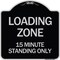 Signmission Loading Zone 15 Minutes Standing Heavy-Gauge Aluminum Architectural Sign, 18" x 18", BS-1818-24550 A-DES-BS-1818-24550 - alternate 1